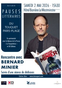 La prochaine pause littéraire du Touquet-Paris-Plage aura lieu le samedi 02 mai ...