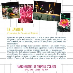 Spectacle jeune public marionnettes et théâtre d’objets “Le Jardin”...