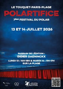 Bienvenue sur la page de Polartifice, festival du polar du Touquet !...