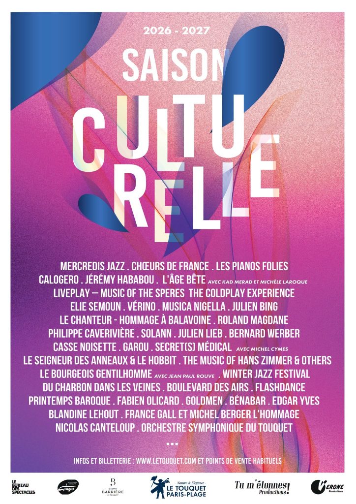 La saison culturelle 2026-2027 du Palais des Congrès du Touquet-Paris-Plage est ...